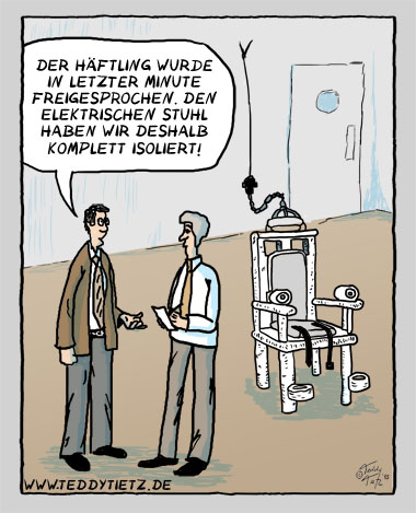 Teddy Tietz Cartoon der Kalenderwoche 10 - Isolierter elektrischer Stuhl